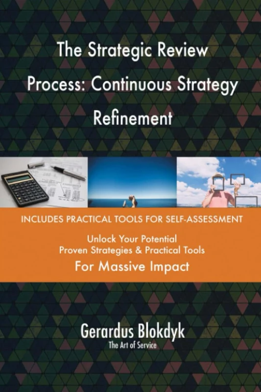 The Strategic Review Process: Continuous Strategy Refinement