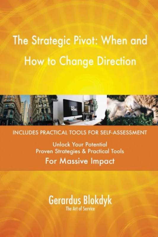 The Strategic Pivot: When and How to Change Direction