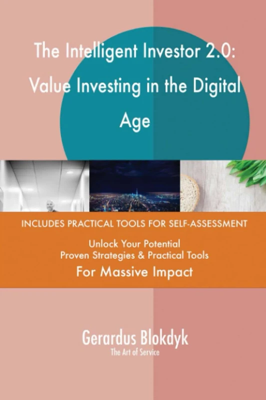 The Intelligent Investor 2.0: Value Investing in the Digital Age