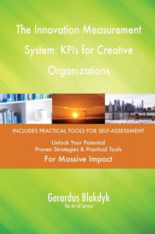 The Innovation Measurement System: KPIs for Creative Organizations