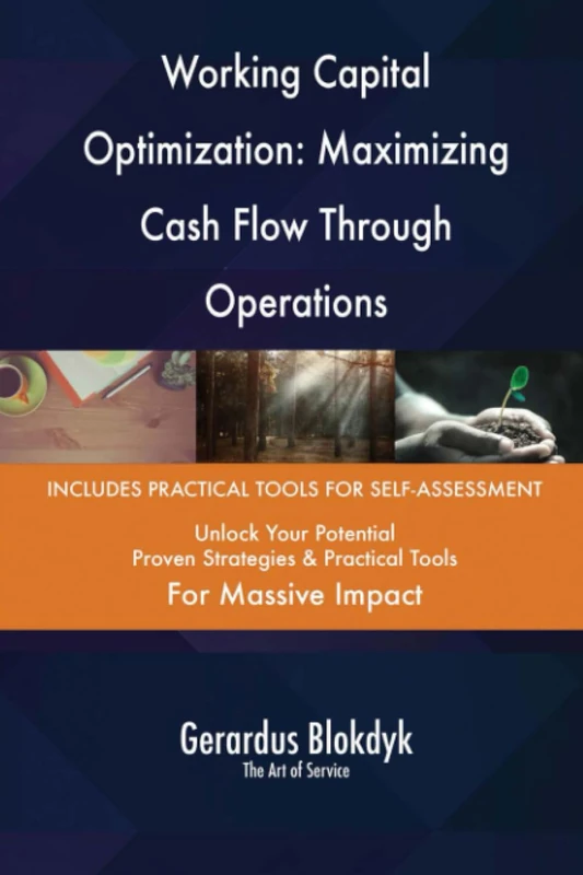 Working Capital Optimization: Maximizing Cash Flow Through Operations