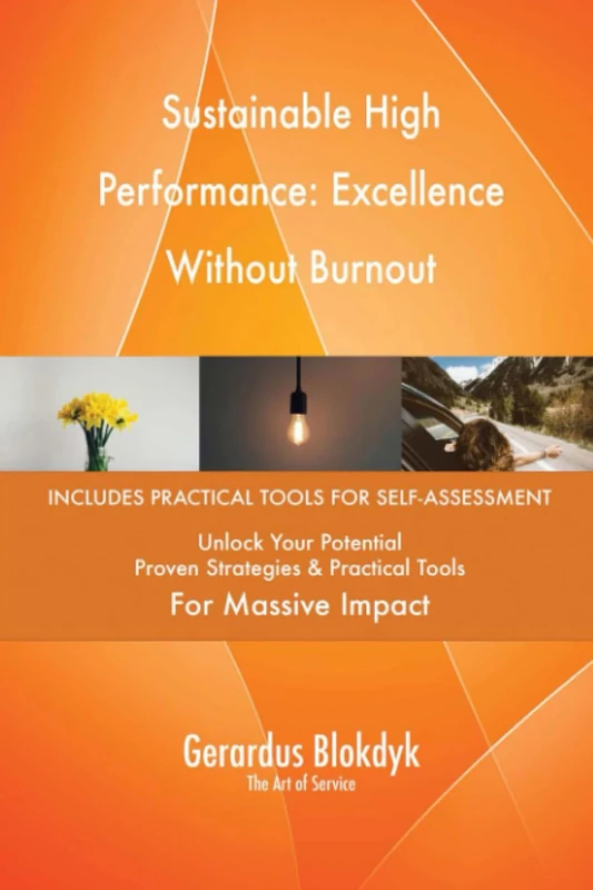 Sustainable High Performance: Excellence Without Burnout