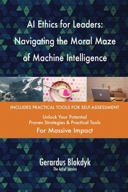 AI Ethics for Leaders: Navigating the Moral Maze of Machine Intelligence