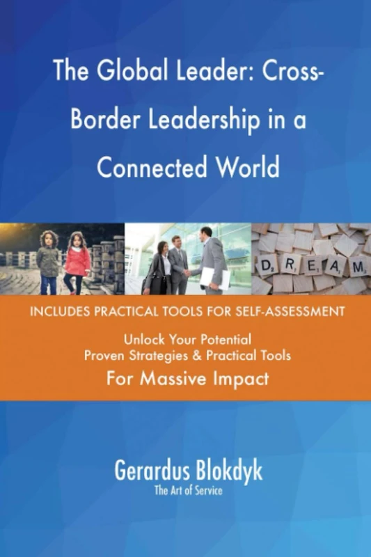 The Global Leader: Cross-Border Leadership in a Connected World
