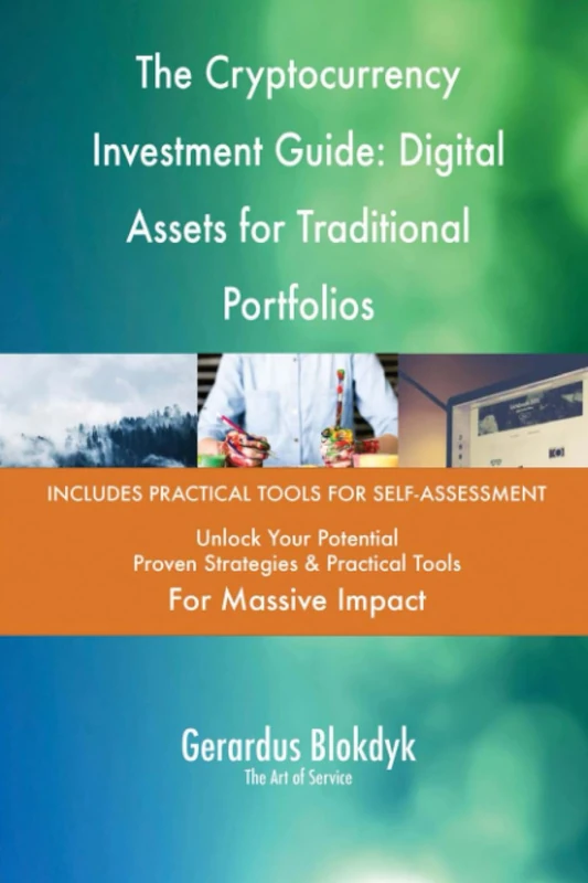 The Cryptocurrency Investment Guide: Digital Assets for Traditional Portfolios