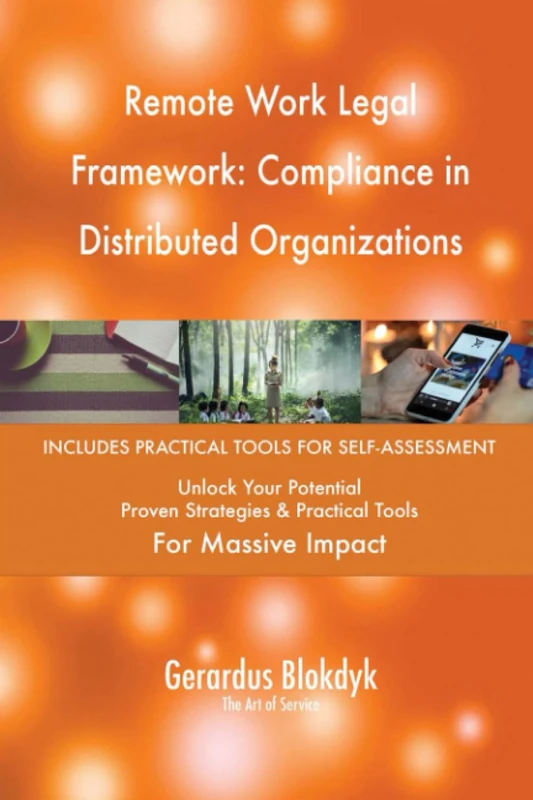 Remote Work Legal Framework: Compliance in Distributed Organizations