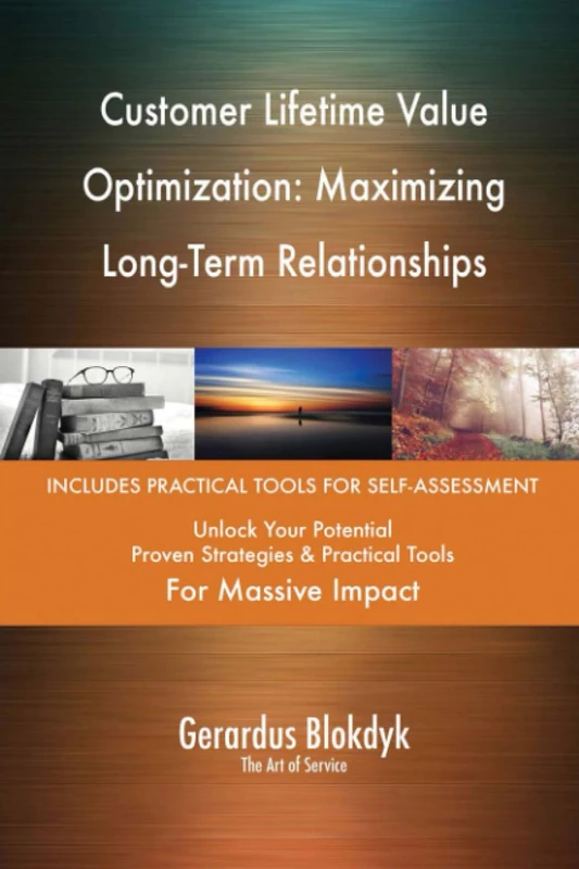 Customer Lifetime Value Optimization: Maximizing Long-Term Relationships