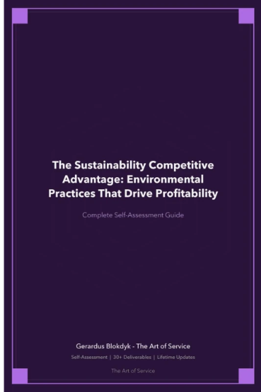 The Sustainability Competitive Advantage: Environmental Practices That Drive Profitability