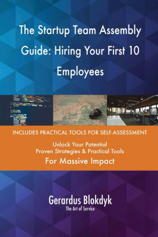 The Startup Team Assembly Guide: Hiring Your First 10 Employees