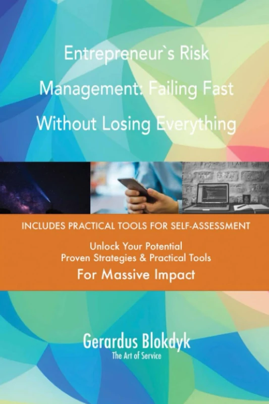 Entrepreneur`s Risk Management: Failing Fast Without Losing Everything