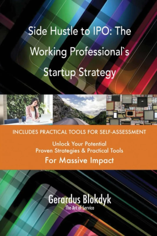 Side Hustle to IPO: The Working Professional`s Startup Strategy