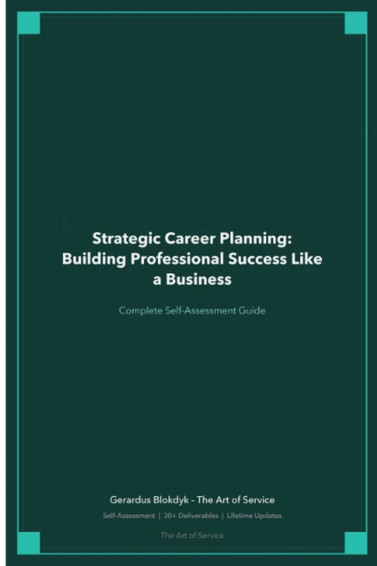 Strategic Career Planning: Building Professional Success Like a Business