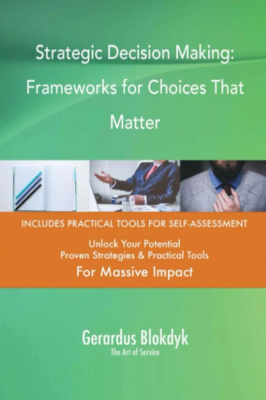 Strategic Decision Making: Frameworks for Choices That Matter