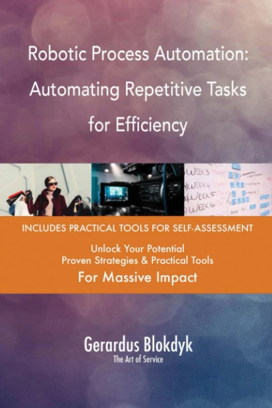 Robotic Process Automation: Automating Repetitive Tasks for Efficiency
