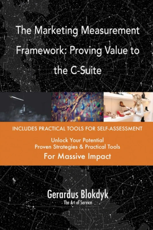 The Marketing Measurement Framework: Proving Value to the C-Suite