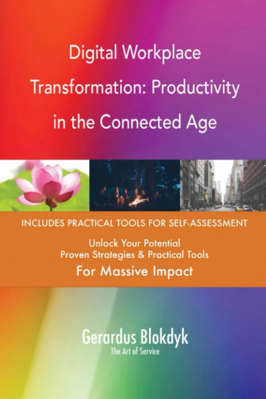 Digital Workplace Transformation: Productivity in the Connected Age