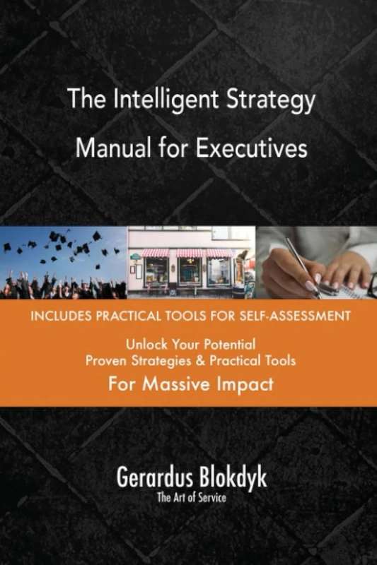 The Intelligent Strategy Manual for Executives