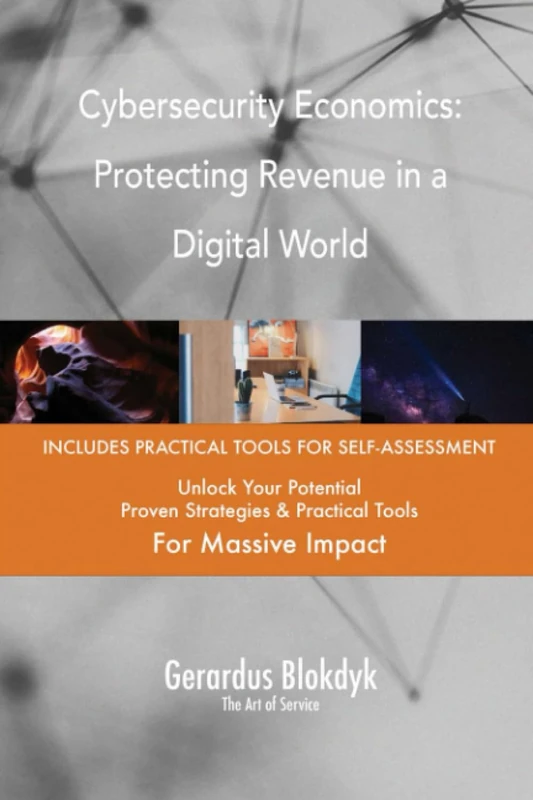 Cybersecurity Economics: Protecting Revenue in a Digital World