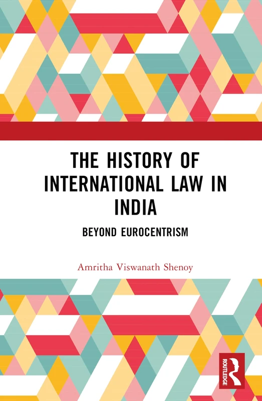 Routledge - The History of International Law in India