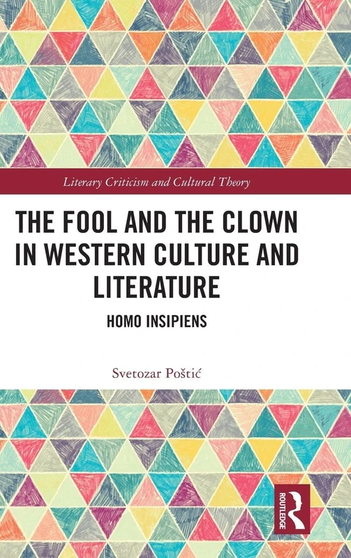 Routledge - The Fool and the Clown in Western Culture