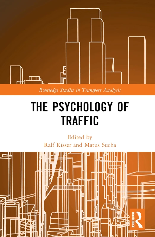 The Psychology of Traffic (Routledge Studies in Transport Analysis)
