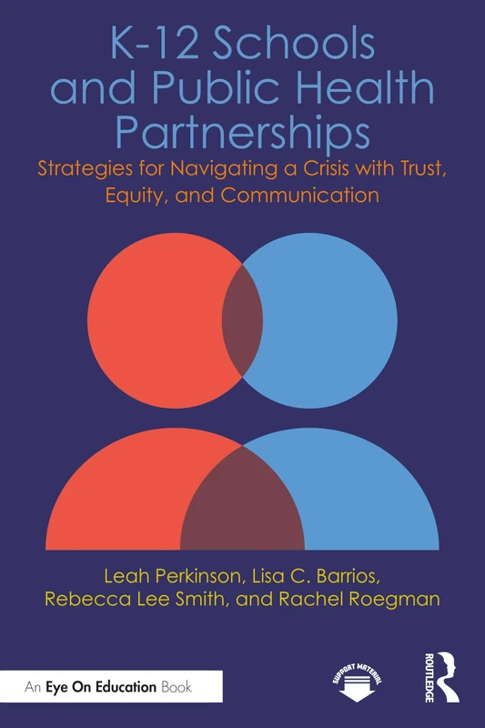 Routledge K-12 Schools and Public Health Partnerships Book