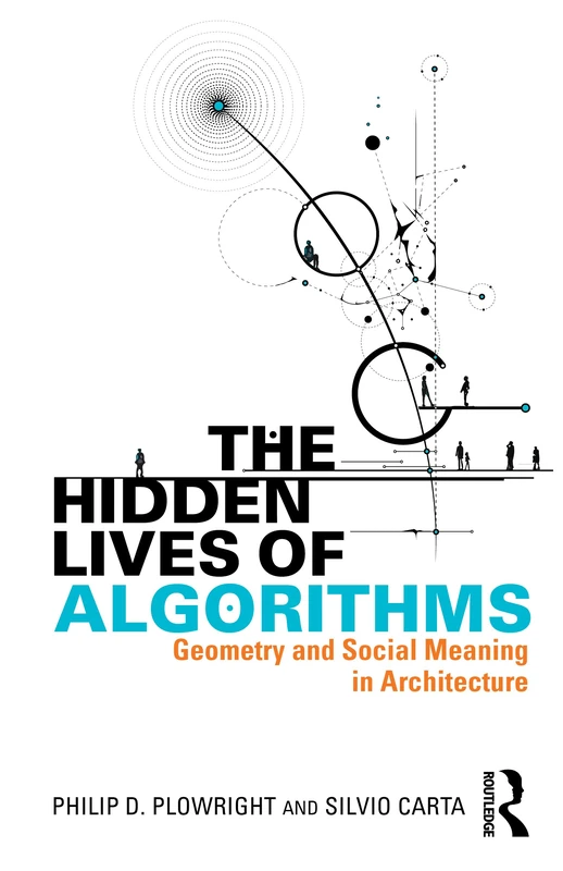 Routledge - The Hidden Lives of Algorithms Book