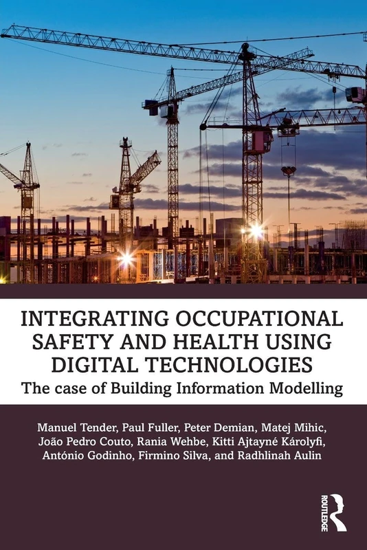 Integrating Occupational Safety and Health using Digital Technologies: The case of Building Information Modelling