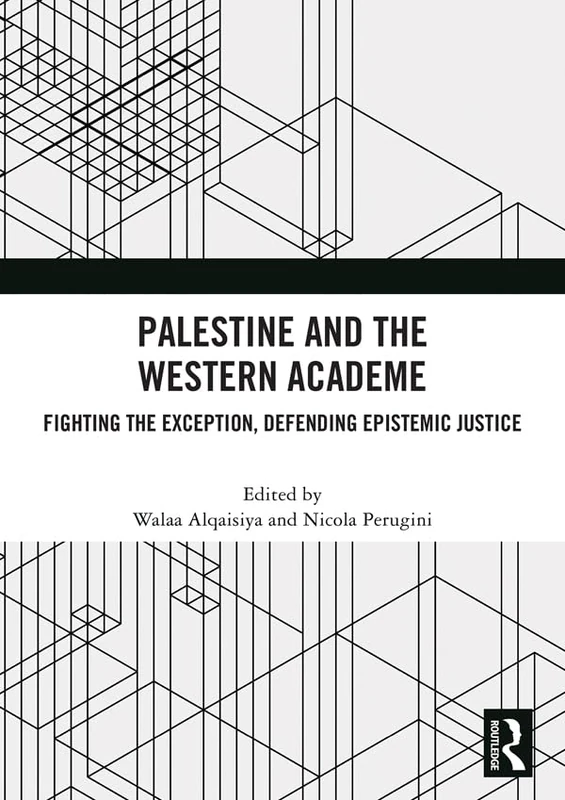Routledge - Palestine and the Western Academe Book