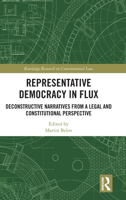 Routledge Representative Democracy in Flux - Law Book