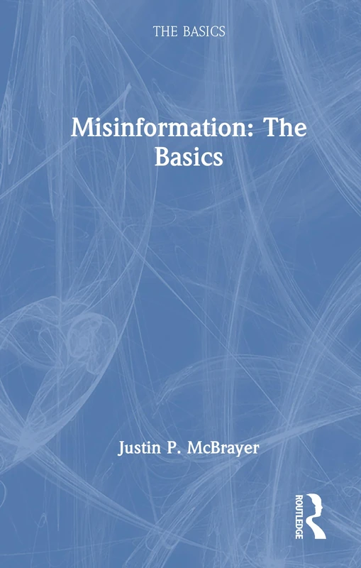 Misinformation: The Basics