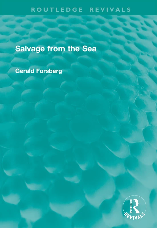 Salvage from the Sea (Routledge Revivals)
