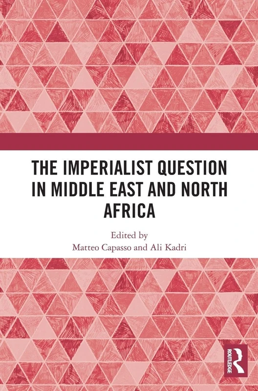 The Imperialist Question in Middle East and North Africa