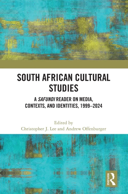 Routledge South African Cultural Studies: A Safundi Reader