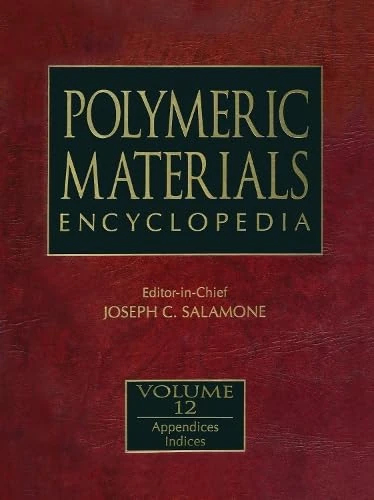 Polymeric Materials Encyclopedia, Twelve Volume Set