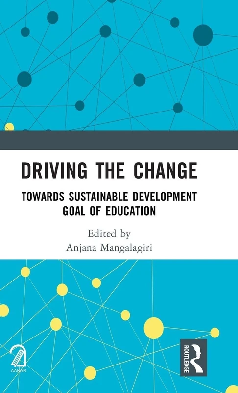 Driving the Change: Towards Sustainable Development Goal of Education