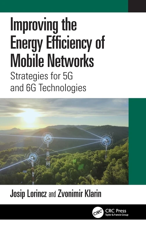 Improving the Energy Efficiency of Mobile Networks: Strategies for 5G and 6G Technologies
