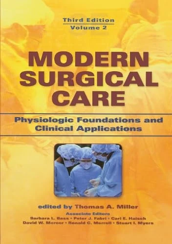 Modern Surgical Care: Physiologic Foundations and Clinical Applications