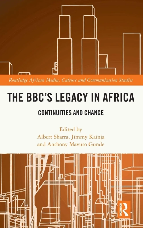 Routledge - The BBC's Legacy in Africa Book