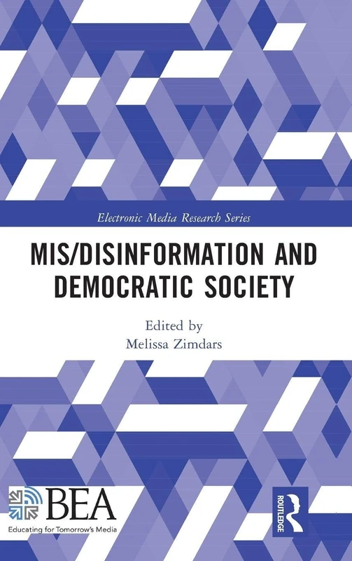 Routledge Mis/Disinformation and Democratic Society Book