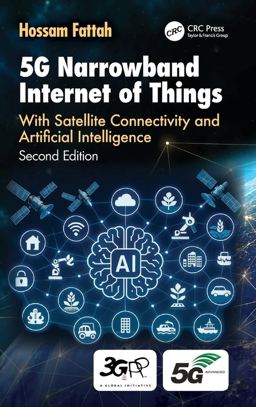 5G Narrowband Internet of Things: With Satellite Connectivity and Artificial Intelligence