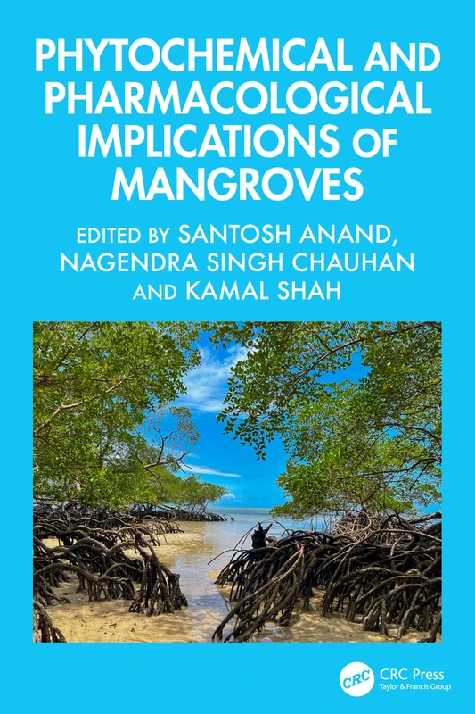 Phytochemical and Pharmacological Implications of Mangroves