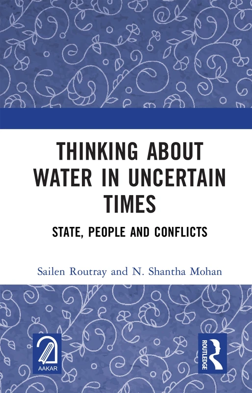 Thinking about Water in Uncertain Times - Routledge Book
