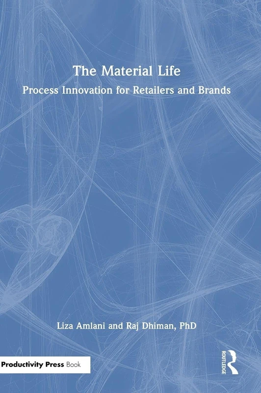 The Material Life: Process Innovation for Retailers and Brands - Image 1