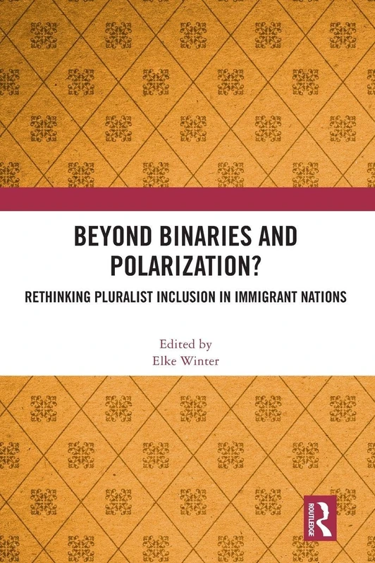Routledge - Beyond Binaries and Polarization? Book