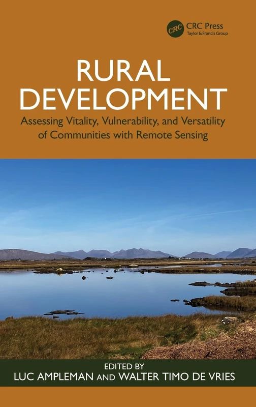 Rural Development: Assessing Vitality, Vulnerability, and Versatility of Communities with Remote Sensing
