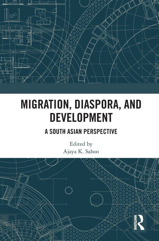 Migration, Diaspora, and Development: A South Asian Perspective