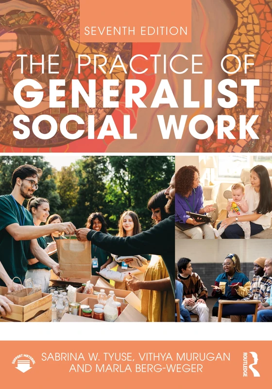 The Practice of Generalist Social Work (New Directions in Social Work)