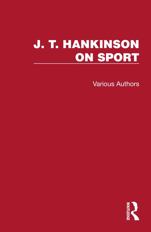 J. T. Hankinson on Sport: 6 Volumes
