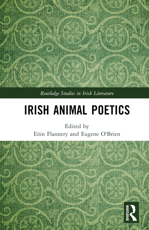 Irish Animal Poetics (Routledge Studies in Irish Literature) - Image 1